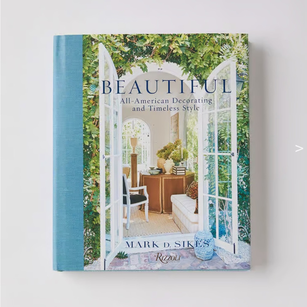 Beautiful by Mark D. Sikes Book (Brand New)